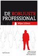 De robuuste professional De robuuste professional