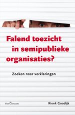 Falend toezicht in semipublieke organisaties?