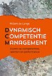 Dynamisch competentiemanagement Dynamisch competentiemanagement