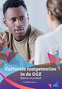 Culturele competenties in de GGZ Culturele competenties in de GGZ