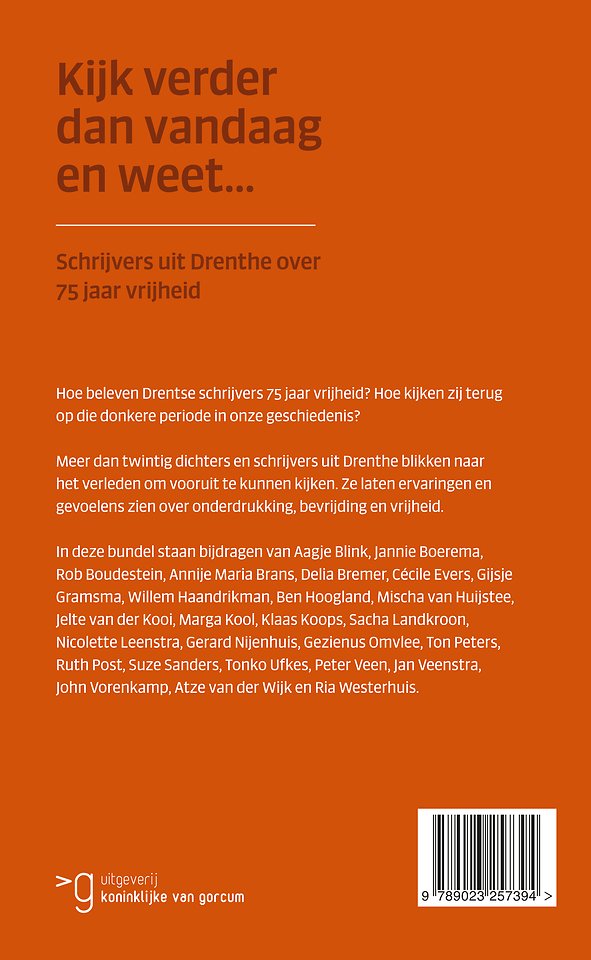 Kijk verder dan vandaag en weet...