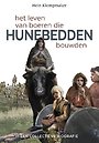 Het leven van boeren die Hunebedden bouwden Het leven van boeren die Hunebedden bouwden