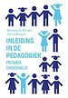 Inleiding in de pedagogiek - primair onderwijs Inleiding in de pedagogiek - primair onderwijs