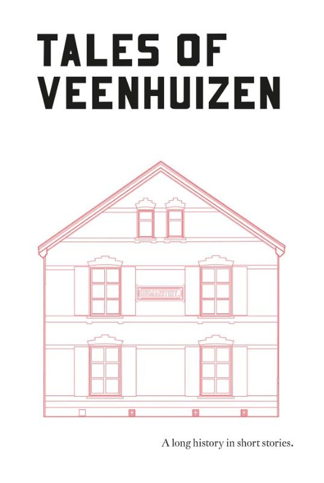 Tales of Veenhuizen