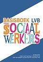 Basisboek LVB voor sociaal werkers Basisboek LVB voor sociaal werkers