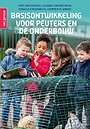 Basisontwikkeling voor peuters en de onderbouw