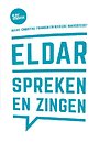 Eldar, Spreken en Zingen