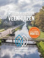 Werelderfgoedgids Veenhuizen Werelderfgoedgids Veenhuizen