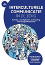Interculturele communicatie in de zorg Interculturele communicatie in de zorg