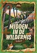 Midden in de wildernis