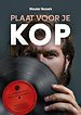 Plaat voor je kop