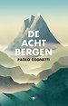 De acht bergen De acht bergen