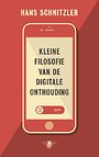 Kleine filosofie van de digitale onthouding Kleine filosofie van de digitale onthouding