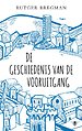 De geschiedenis van de vooruitgang De geschiedenis van de vooruitgang