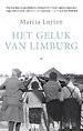 Het geluk van Limburg Het geluk van Limburg