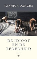 De idioot en de tederheid