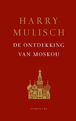 De ontdekking van Moskou