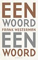 Een woord een woord Een woord een woord