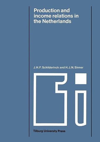 Production and Income Relations in the Netherlands