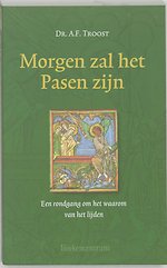 Morgen zal het Pasen zijn