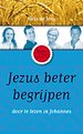Jezus beter begrijpen