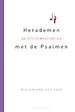 Herademen met de Psalmen