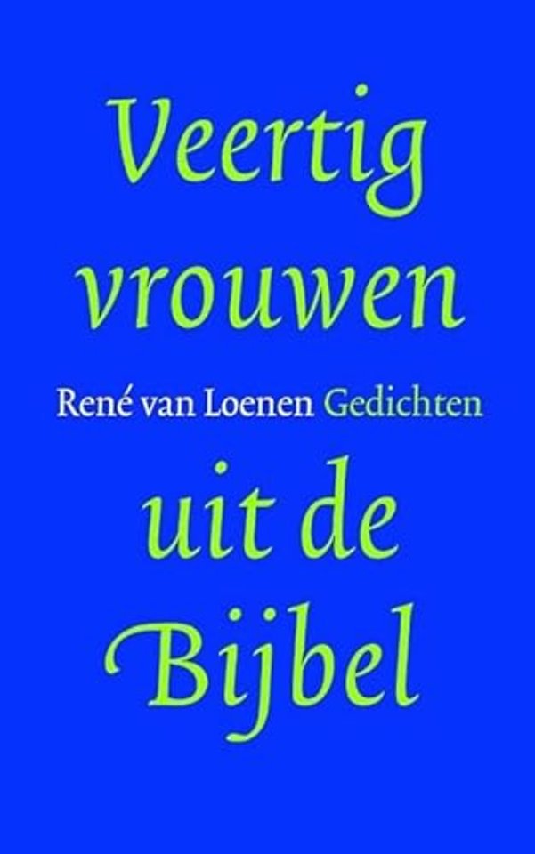 Veertig vrouwen uit de bijbel
