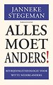Alles moet anders!