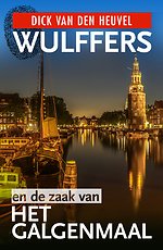 Wulffers en de zaak van het galgenmaal
