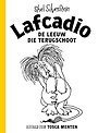 Lafcadio, de leeuw die terugschoot