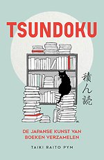Tsundoku - de Japanse kunst van boeken verzamelen