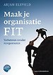Maak je organisatie FIT Maak je organisatie FIT