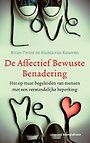 De affectief Bewuste Benadering De affectief Bewuste Benadering