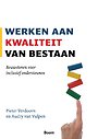 Werken aan kwaliteit van bestaan Werken aan kwaliteit van bestaan