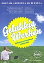 Gelukkig Werken Gelukkig Werken