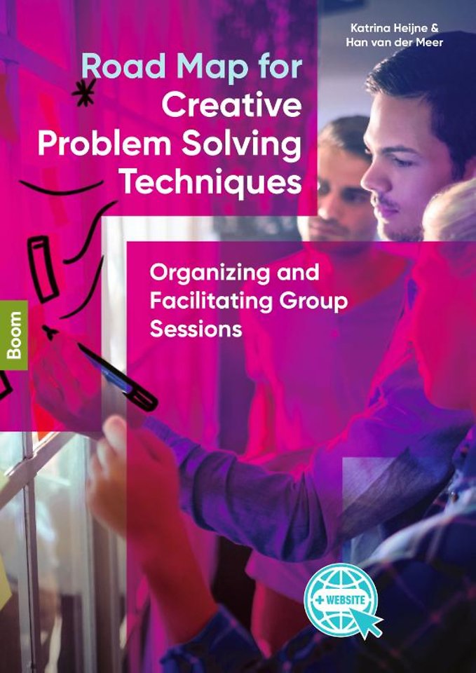 Road Map for Creative Problem Solving Techniques Road Map for Creative Problem Solving Techniques