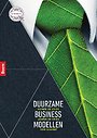 Duurzame businessmodellen Duurzame businessmodellen