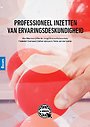 Professioneel inzetten van ervaringsdesk Professioneel inzetten van ervaringsdesk