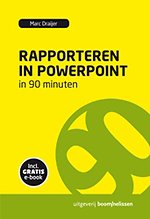 Rapporteren in Powerpoint in 90 minuten