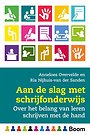 Aan de slag met handschriftonderwijs Aan de slag met handschriftonderwijs
