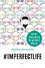 #Imperfectlife #Imperfectlife