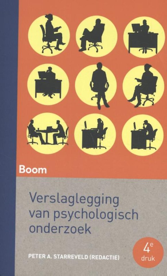 Verslaglegging van psychologisch onderzoek Verslaglegging van psychologisch onderzoek