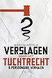 Verslagen door het tuchtrecht