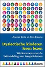 Dyslectische kinderen leren lezen Dyslectische kinderen leren lezen