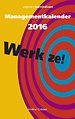 Managementkalender 2016 - Werk ze!