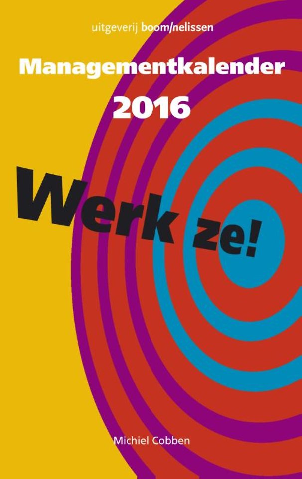 Managementkalender 2016 - Werk ze!
