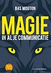 Magie in al je communicatie Magie in al je communicatie