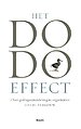 Het dodo-effect - Over gedragsverandering in organisaties Het dodo-effect - Over gedragsverandering in organisaties