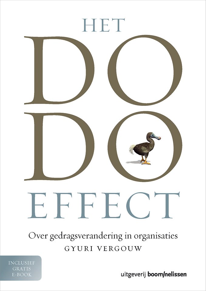 Het dodo-effect - Over gedragsverandering in organisaties