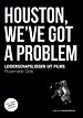 Houston, we've got a problem - Leiderschapslessen uit films